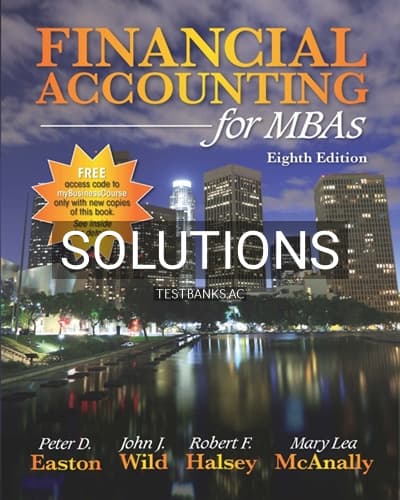 Solutions for Financial Accounting for MBAs 8th Edition by Easton cover