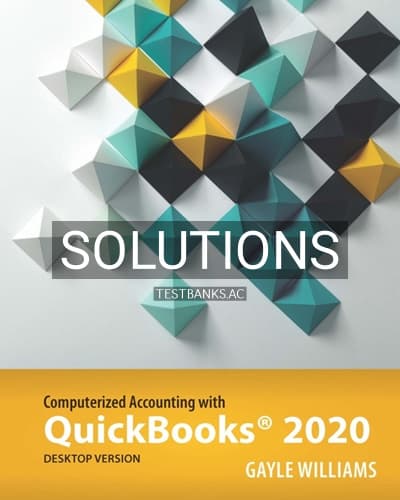 Solutions for Computerized Accounting with QuickBooks 2020 1st Edition by Williams cover
