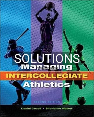 Solutions for Managing Intercollegiate Athletics 2nd Edition by Covell cover