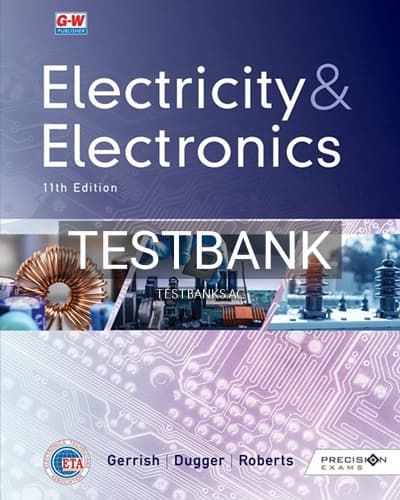 Test Bank for Electricity and Electronics 11th Edition by Gerrish cover