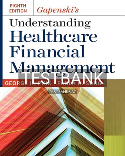 Test Bank for Gapenskis Understanding Healthcare Financial Management 8th Edition by Pink cover