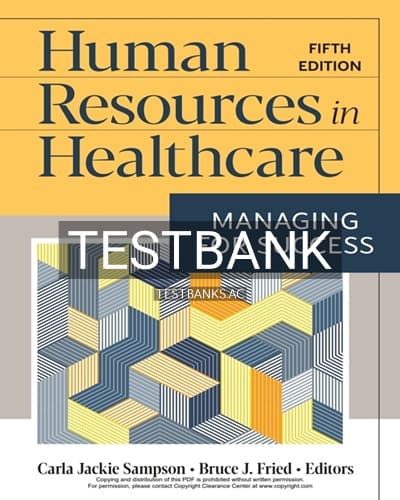 Test Bank for Human Resources in Healthcare Managing for Success 5th Edition by Sampson cover