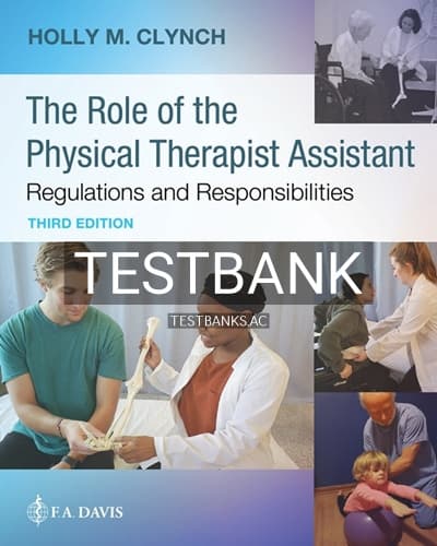 Test Bank for The Role of the Physical Therapist Assistant 3rd Edition by Clynch cover