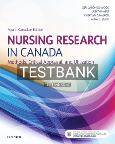 Test Bank for Nursing Research in Canada 4th Edition by LoBiondo-Wood cover