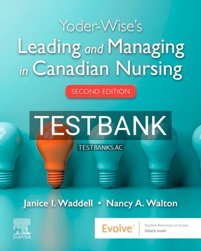 Cover for Test Bank for Yoder-Wise’s Leading and Managing in Canadian Nursing 2nd Edition by Yoder-Wise