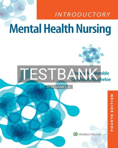 Test Bank for Introductory Mental Health Nursing 4th Edition by Womble cover