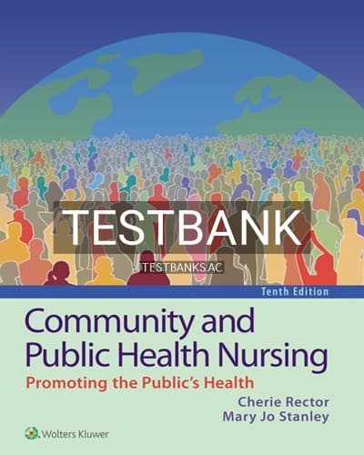 Test Bank for Community and Public Health Nursing Promoting the Public’s Health 10th Edition by Rector cover