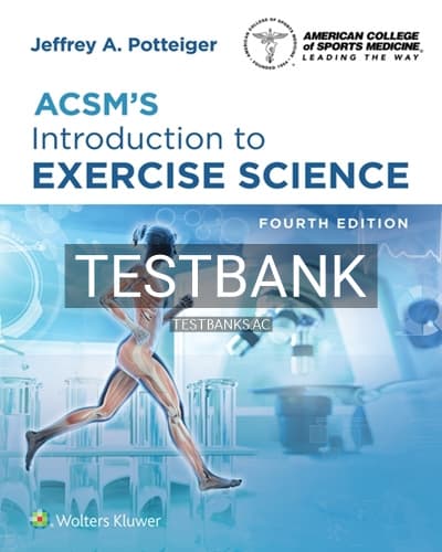 Test Bank for ACSMs Introduction to Exercise Science 4th Edition by Poteiger cover