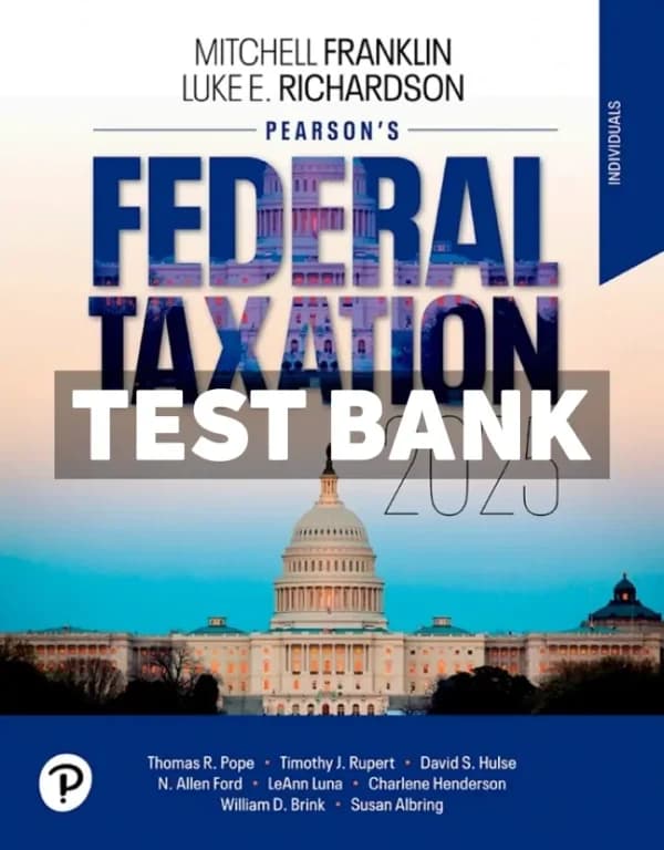 Cover for Pearsons Federal Taxation 2025 Individuals 38th Edition Richardson Test Bank