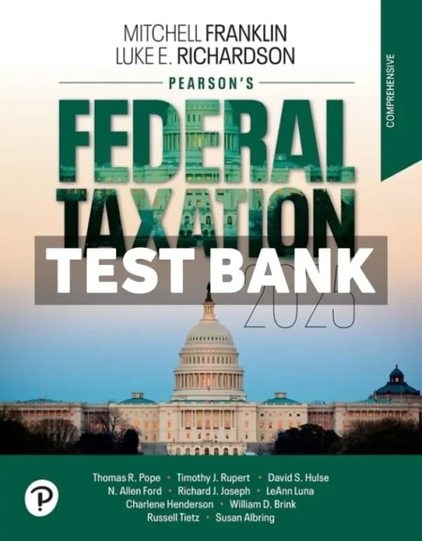 Cover for Pearsons Federal Taxation 2025 Comprehensive 38th Edition Richardson Test Bank