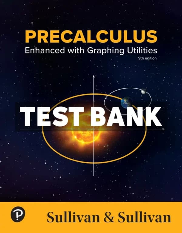 Cover for Precalculus – Enhanced with Graphing Utilities 9th Edition Sullivan Test Bank