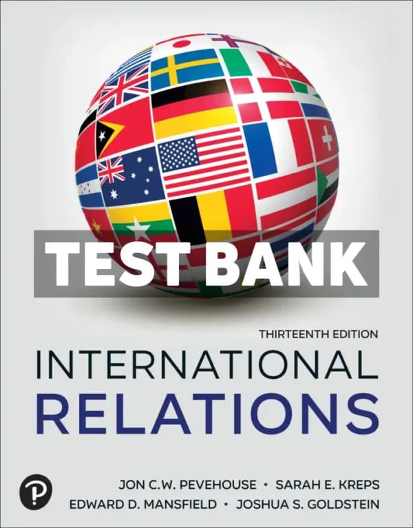 Cover for International Relations 13th Edition Pevehouse Test Bank