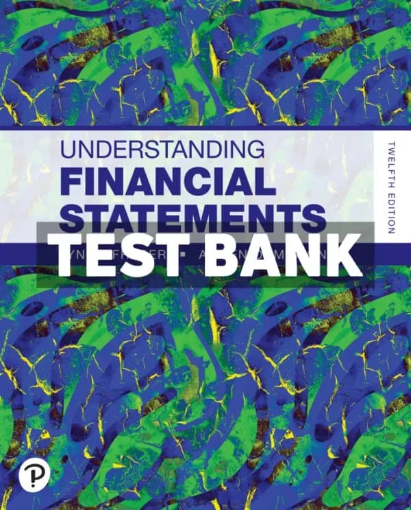 Cover for Understanding Financial Statements 12th Edition Fraser Test Bank