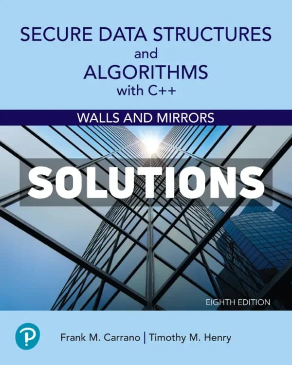 Secure Data Structures and Algorithms with C++ 8th Edition Carrano Solutions Manual cover