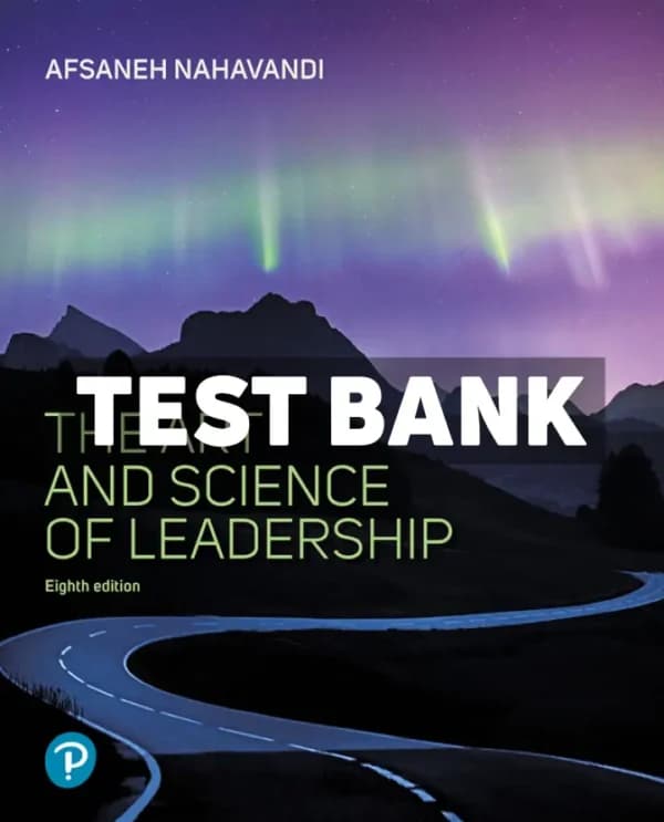 Cover for Art and Science of Leadership 8th Edition Nahavandi Test Bank