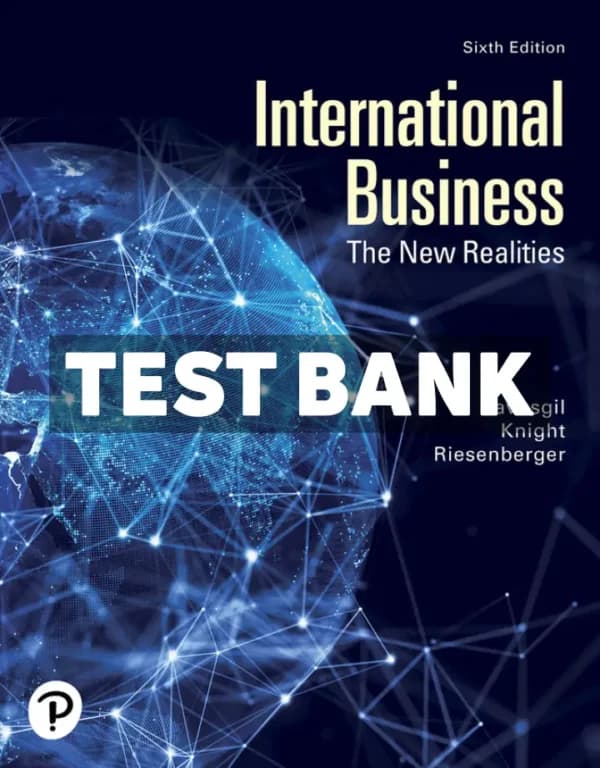 Cover for International Business – The New Realities 6th Edition Cavusgil Test Bank