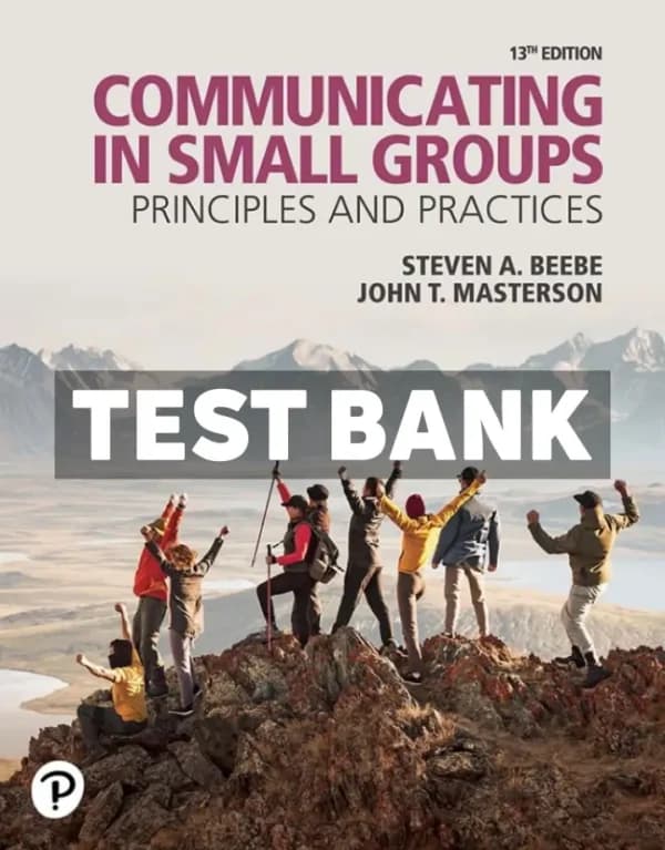 Cover for Communicating in Small Groups 13th Edition Beebe Test Bank