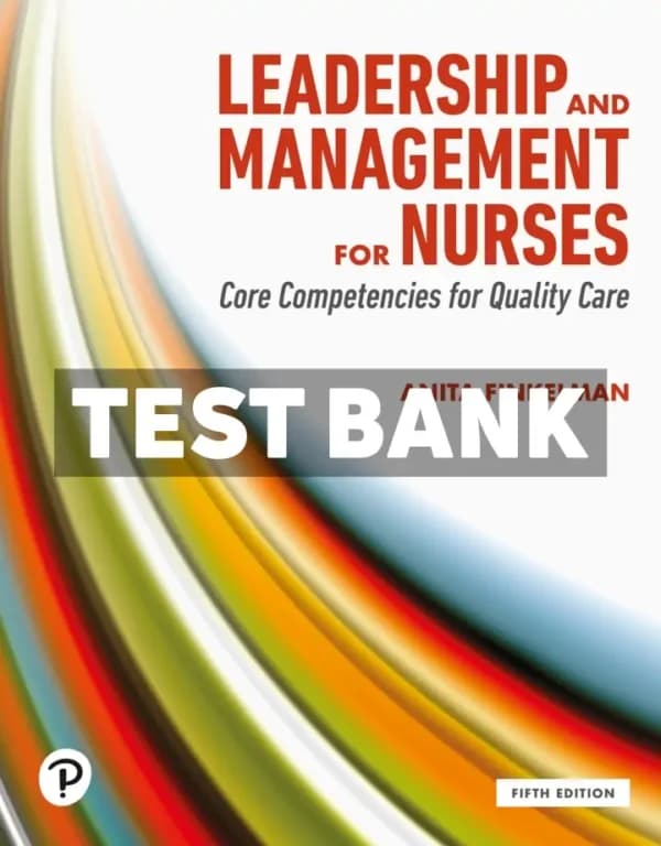 Leadership and Management for Nurses 5th Edition Finkelman Test Bank cover