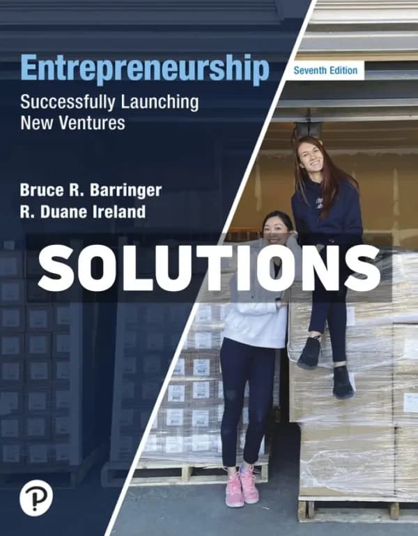 Cover for Entrepreneurship – Successfully Launching New Ventures 7th Edition Barringer Solutions Manual