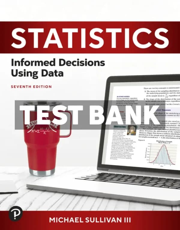 Cover for Statistics – Informed Decisions Using Data 7th Edition Sullivan Test Bank
