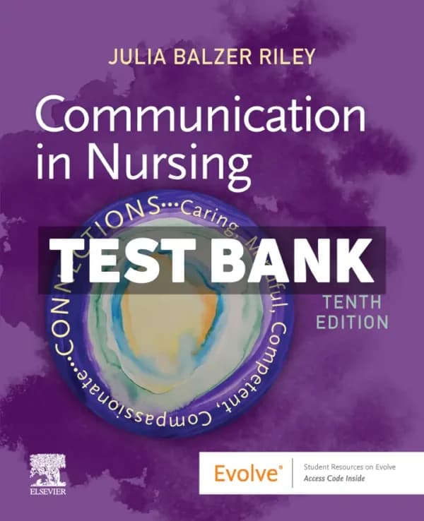 Cover for Communication in Nursing 10th Edition Riley Test Bank