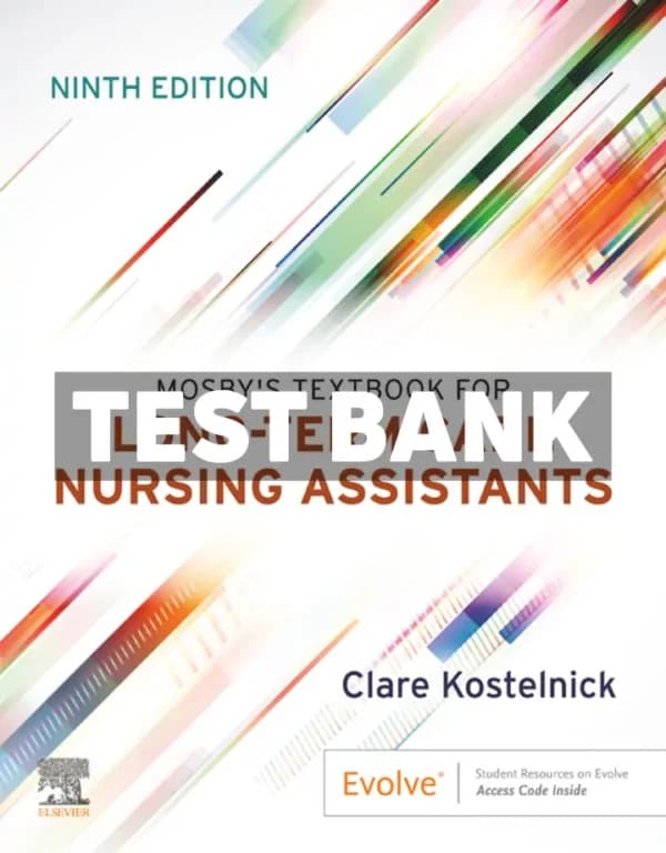 Mosbys Textbook for Long-Term Care Nursing Assistants 9th Edition Kostelnick Test Bank cover