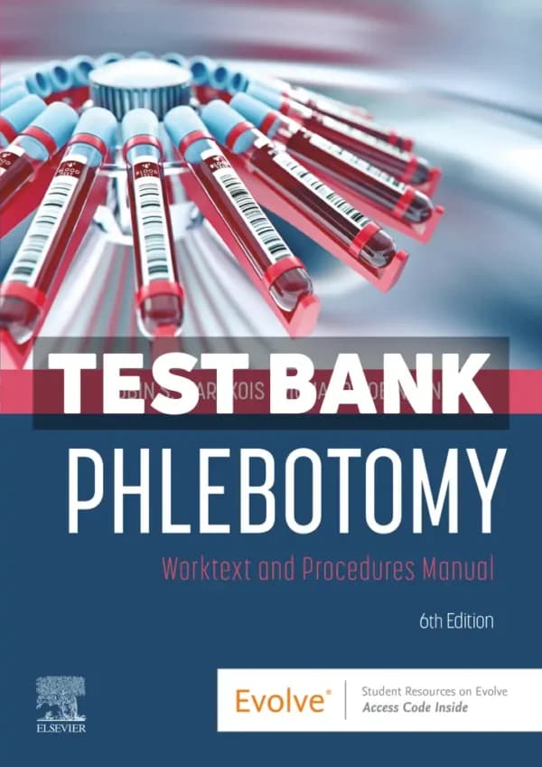 Phlebotomy 6th Edition Warekois Test Bank cover