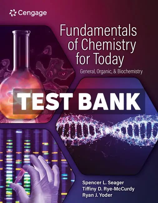 Fundamentals of Chemistry for Today – General Organic and Biochemistry 1st Edition Seager Test Bank cover