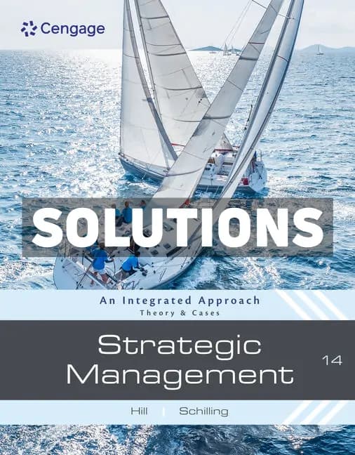 Strategic Management – Theory and Cases – An Integrated Approach 14th Edition Hill Solutions Manual cover