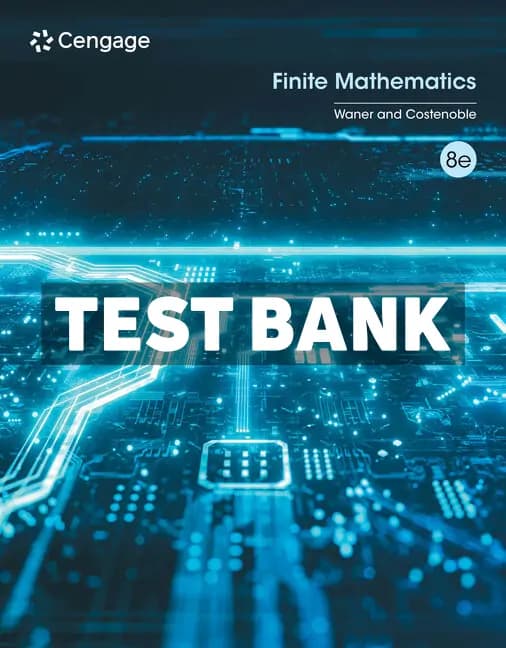 Finite Mathematics 8th Edition Waner Test Bank cover