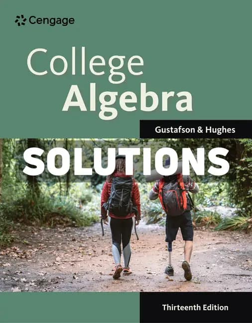 Cover for College Algebra 13th Edition Gustafson Solutions Manual