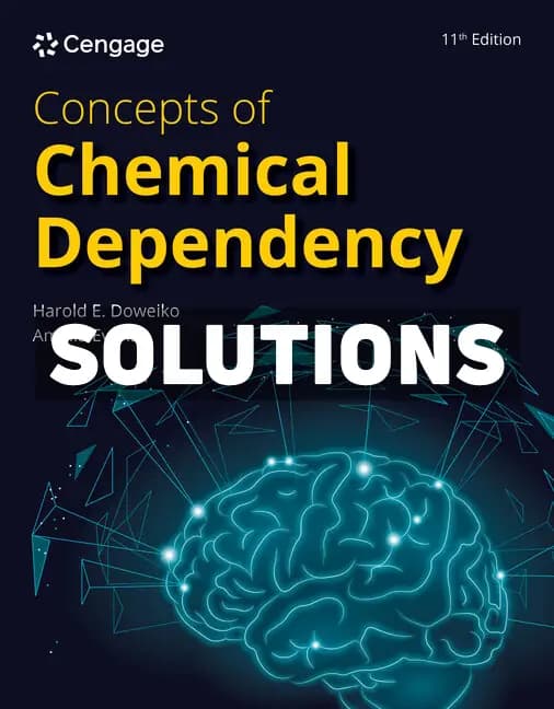 Cover for Concepts of Chemical Dependency 11th Edition Doweiko Solutions Manual