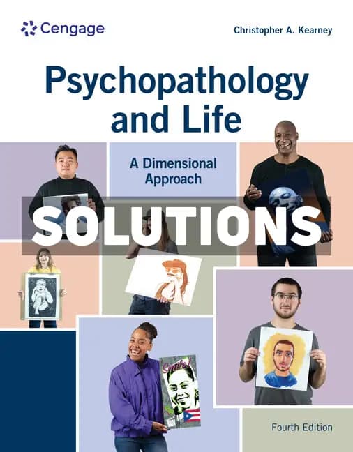 Psychopathology and Life 4th Edition Kearney Solutions Manual cover