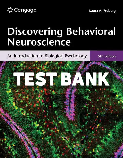 Discovering Behavioral Neuroscience 5th Edition Freberg Test Bank cover