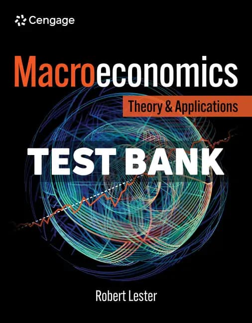 Cover for Macroeconomics – Theory and Applications 1st Edition Lester Test Bank