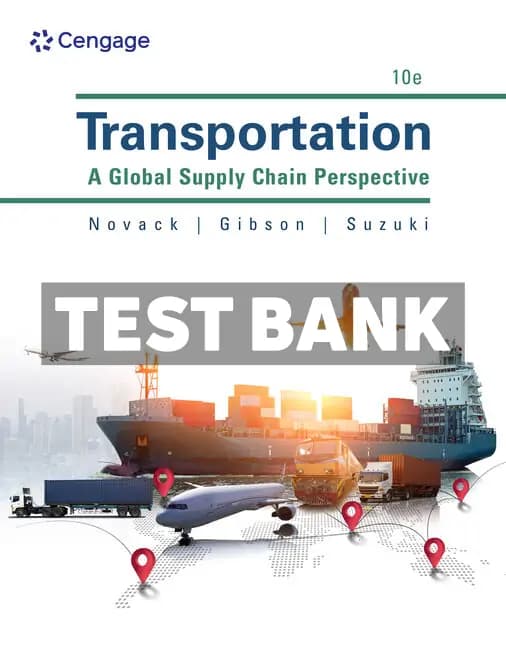 Cover for Transportation Global Supply Chain Perspective 10th Edition Novack Test Bank