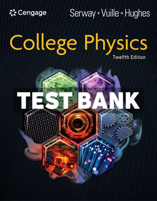 College Physics 12th Edition Serway Test Bank cover