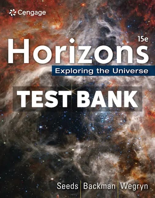 Horizons Exploring the Universe 15th Edition Seeds Test Bank cover