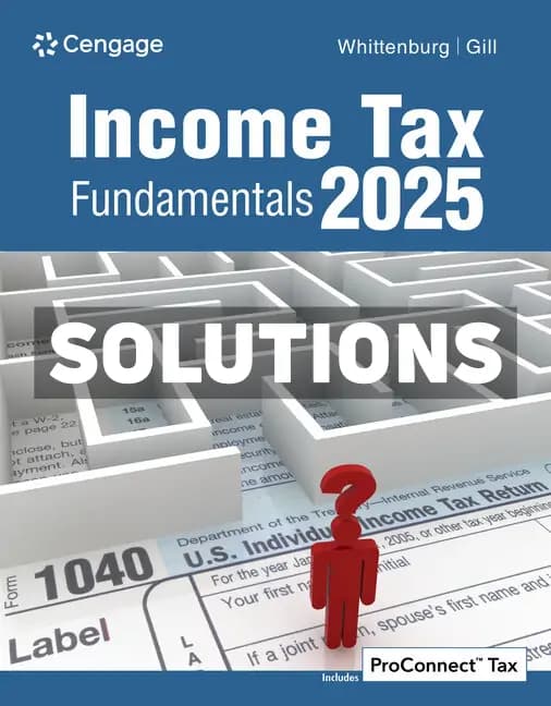 Income Tax Fundamentals 2025 43rd Edition Whittenburg Solutions Manual cover