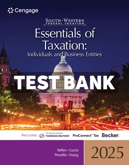 Cover for South-Western Federal Taxation 2025 – Essentials of Taxation – Individuals and Business Entities 28th Edition Nellen Test Bank