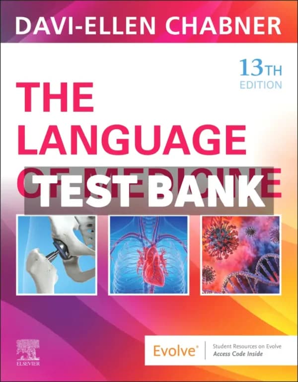 The Language of Medicine 13th Edition Chabner Test Bank cover