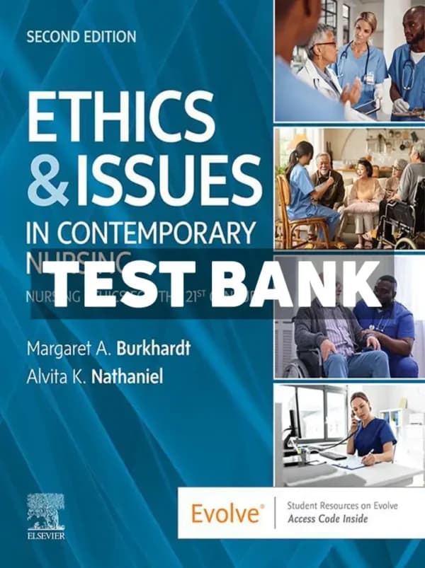 Cover for Ethics and Issues In Contemporary Nursing 2nd Edition Burkhardt Test Bank