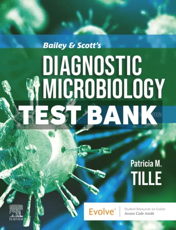 Cover for Bailey and Scotts Diagnostic Microbiology 16th Edition Tille Test Bank