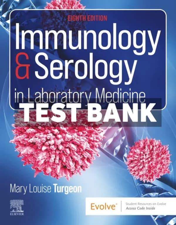 Immunology and Serology in Laboratory Medicine 8th Edition Turgeon Test Bank cover