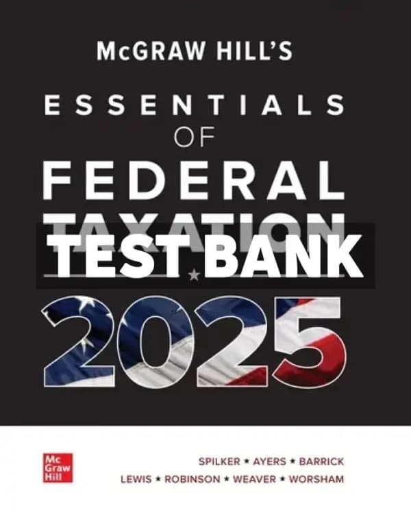 Cover for McGraw-Hills Essentials of Federal Taxation 2025 Edition Evergreen Release 1st Edition Spilker Test Bank