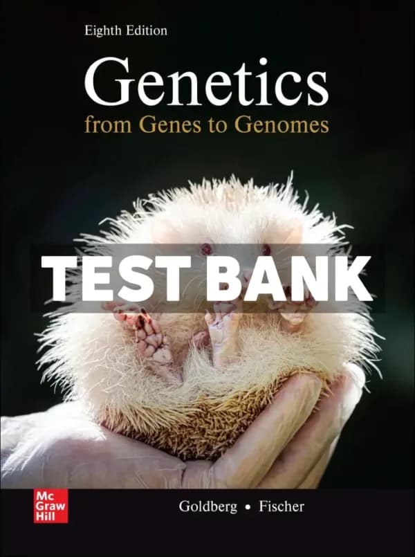Cover for Genetics – From Genes to Genomes 8th Edition Goldberg Test Bank