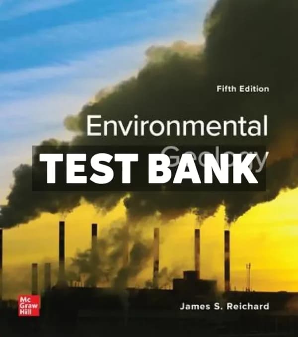 Cover for Environmental Geology 5th Edition Reichard Test Bank