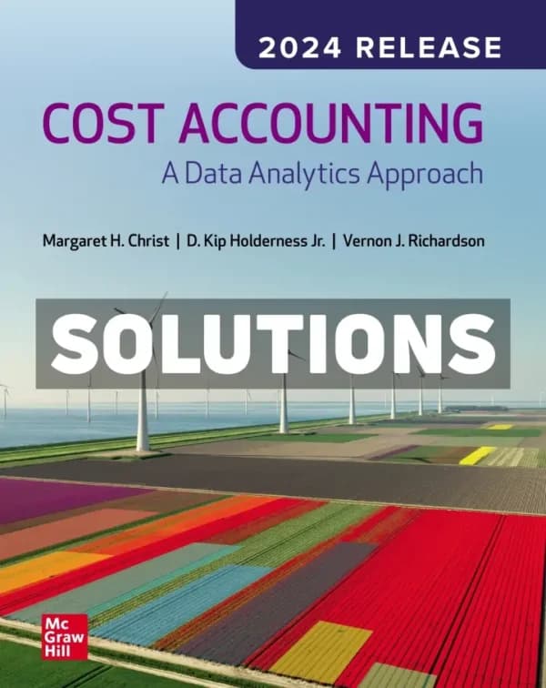 Cover for Cost Accounting – A Data Analytics Approach 2024 Release 1st Edition Christ Solutions Manual