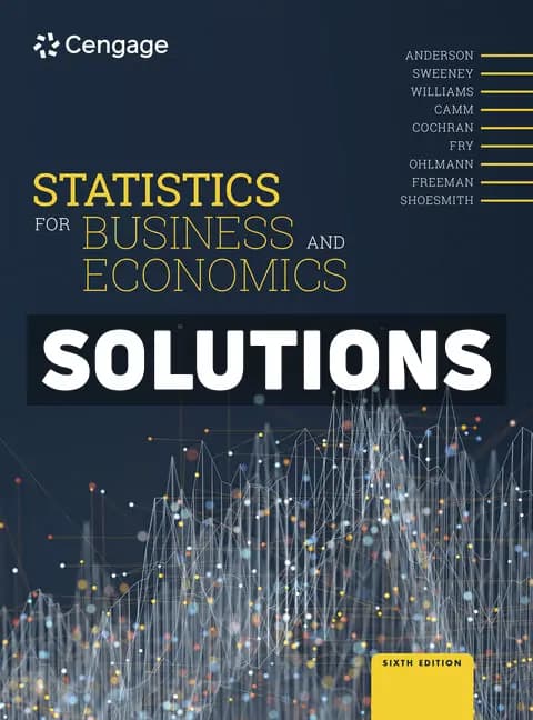 Statistics for Business and Economics 6th Edition Anderson Solutions Manual cover
