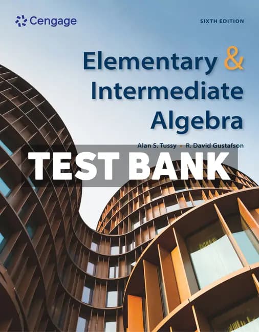 Elementary and Intermediate Algebra 6th Edition Tussy Test Bank cover
